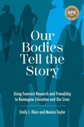 Cover: Our Bodies Tell the Story - Myers Education Press