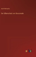 Cover: Der Silberschatz von Boscoreale - Outlook Verlag