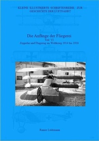 Abbildung von: Die Anfänge der Fliegerei Teil VI - epubli