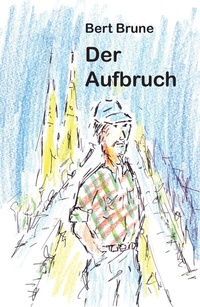 Enlarge image Cover: Der Aufbruch - Reischl, Roland