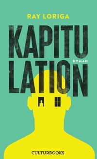Enlarge image Cover: Kapitulation - CulturBooks Verlag