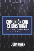 Cover: Comunion con el Dios Trino - Vol. 1 - Teologia Para Vivir