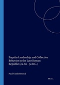 Cover: Popular Leadership and Collective Behavior in the Late Roman Republic (ca. 80 - 50 B.C.) - jJ.C. Gieben, Uitgeverij