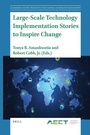 Cover: Large-Scale Technology Implementation Stories to Inspire Change - Brill