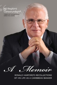 Abbildung von: Nil Illegitimi Carborundum - A Memoir by Ronald Harford - Ronald Harford