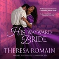 Cover: His Wayward Bride - Blackstone Publishing