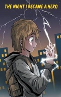 Cover: The Night I Became A Hero - Benjamin Morgan