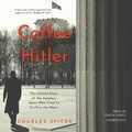 Cover: Coffee with Hitler - Blackstone Publishing
