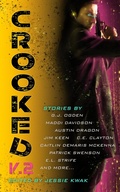 Cover: Crooked V.2 (Crooked Anthologies, #2) - Bad Intentions Press