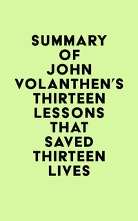 Abbildung von: Summary of John Volanthen's Thirteen Lessons that Saved Thirteen Lives - IRB Media