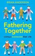Cover: Fathering Together - New Degree Press