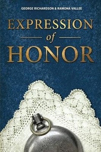Enlarge image Cover: Expression of Honor - Author Reputation Press, LLC