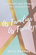 Cover: As Familiar as Family - Nicki Pappas