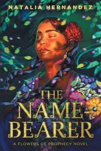 Enlarge image Cover: The Name-Bearer - Natalia Hernandez
