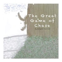 Enlarge image Cover: The Great Game of Chase - R. R. Bowker