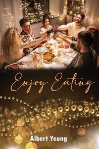 Enlarge image Cover: Enjoy Eating - Albert Yeung