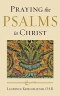 Cover: Praying the Psalms in Christ - University of Notre Dame Press