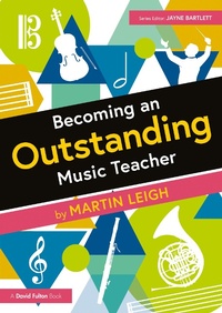 Abbildung von: Becoming an Outstanding Music Teacher - Routledge