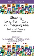 Cover: Shaping Long-Term Care in Emerging Asia - Routledge
