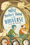 Cover: The Most Perfect Thing in the Universe - Holiday House Inc