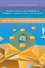 Cover: Security, Privacy and Reliability in Computer Communications and Networks - Taylor & Francis