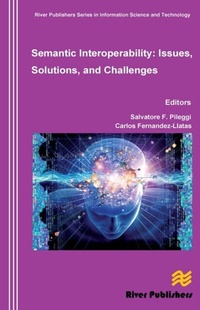 Enlarge image Cover: Semantic Interoperability Issues, Solutions, Challenges - Taylor & Francis
