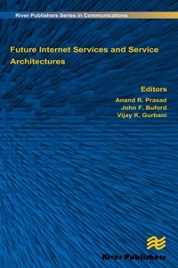 Enlarge image Cover: Future Internet Services and Service Architectures - Taylor & Francis