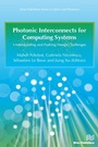 Cover: Photonic Interconnects for Computing Systems - Taylor & Francis