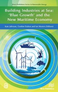 Abbildung von: Building Industries at Sea - 'Blue Growth' and the New Maritime Economy - Taylor & Francis