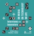 Cover: On Media, On Technology, On Life - Interviews with Innovators - Taylor & Francis