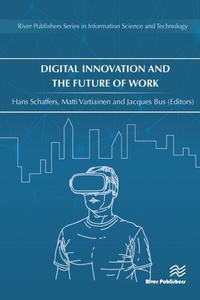 Enlarge image Cover: Digital Innovation and the Future of Work - Taylor & Francis