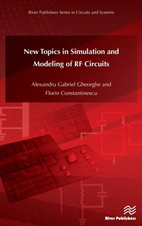 Enlarge image Cover: New Topics in Simulation and Modeling of RF Circuits - Taylor & Francis