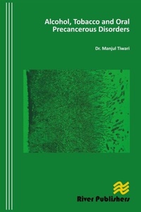 Abbildung von: Alcohol, Tobacco and Oral Precancerous Disorders - Taylor & Francis