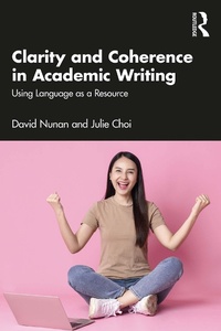 Enlarge image Cover: Clarity and Coherence in Academic Writing - Routledge