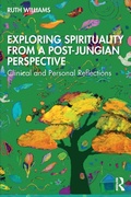 Bild: Exploring Spirituality from a Post-Jungian Perspective - Routledge