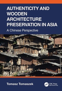 Abbildung von: Authenticity and Wooden Architecture Preservation in Asia - a Chinese perspective - CRC Press