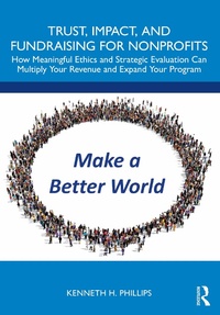 Abbildung von: Trust, Impact, and Fundraising for Nonprofits - Routledge