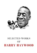 Cover: Selected Works of Harry Haywood - Lulu.com