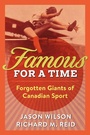 Cover: Famous for a Time - Dundurn Press