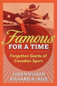 Enlarge image Cover: Famous for a Time - Dundurn Press