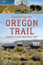 Cover: Exploring the Oregon Trail - Globe Pequot Press