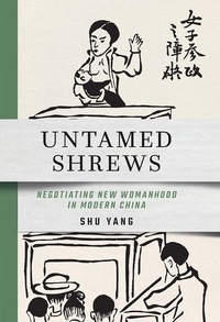 Abbildung von: Untamed Shrews - Cornell University East Asia Program