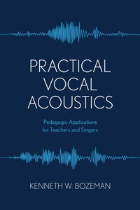 Abbildung von: Practical Vocal Acoustics - Bloomsbury eBooks US