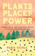 Cover: Plants, Places, and Power - Camden House Inc