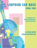 Cover: Learning the Bass, Book Two - C. Harvey Publications