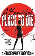 Cover: A Beautiful Place to Die - Greyson Media