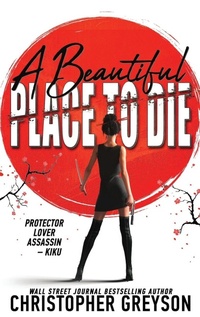 Enlarge image Cover: A Beautiful Place to Die - Greyson Media