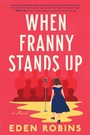Cover: When Franny Stands Up - Sourcebooks