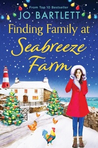 Abbildung von: Finding Family at Seabreeze Farm - Boldwood Books Ltd