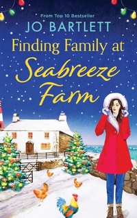 Abbildung von: Finding Family at Seabreeze Farm - Boldwood Books Ltd